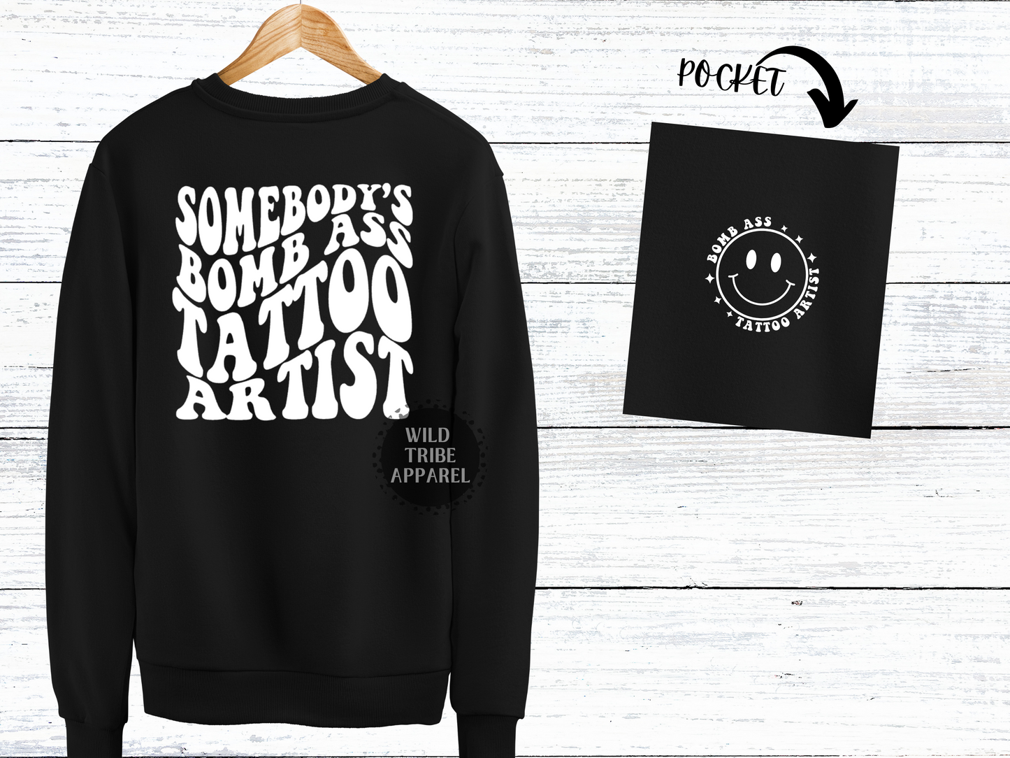 Somebody's Bomb Ass Tattoo Artist Crewneck