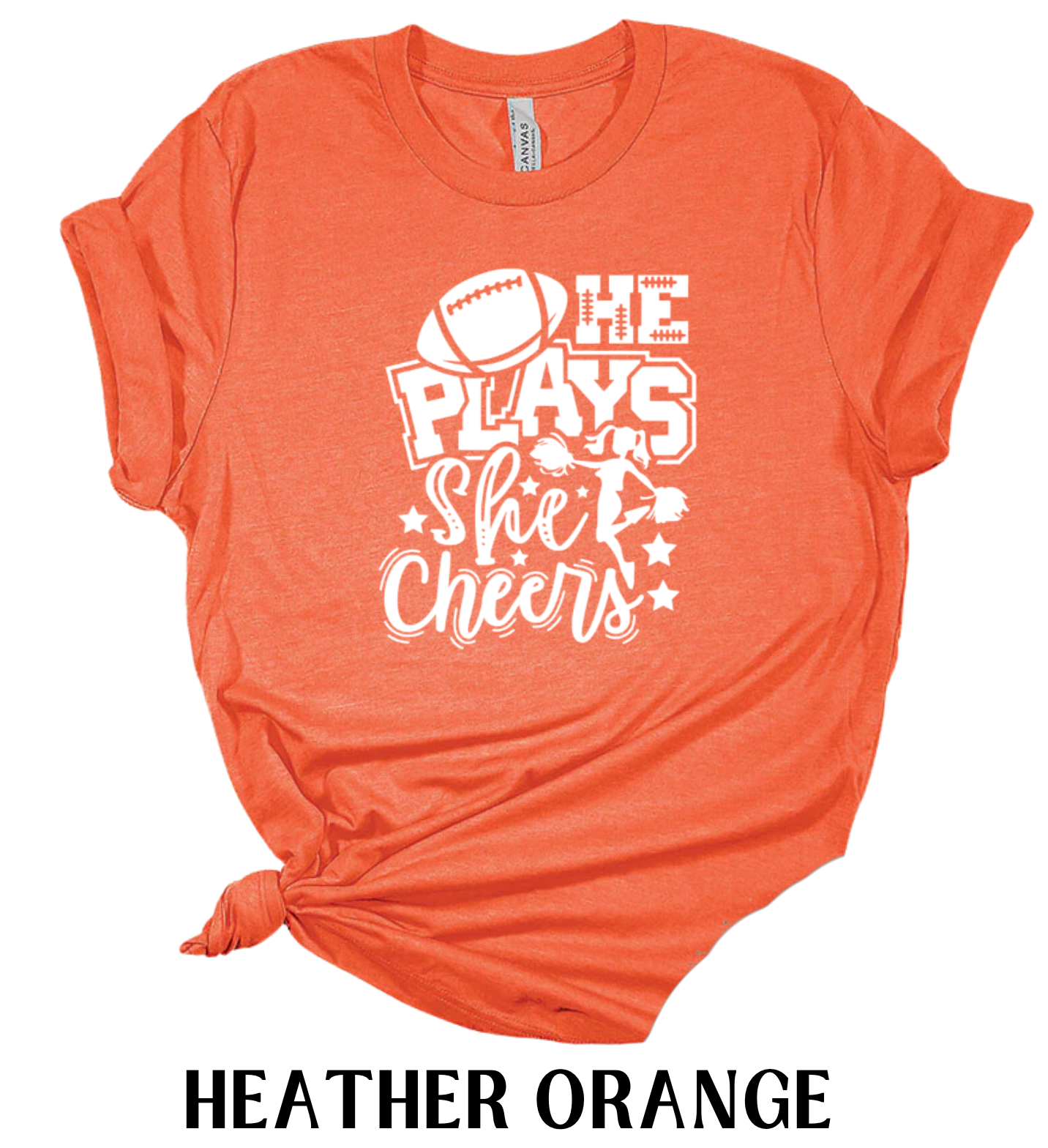 He Plays She Cheers Tee