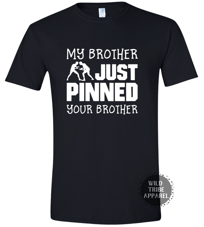 My Brother Just Pinned Your Brother Tee