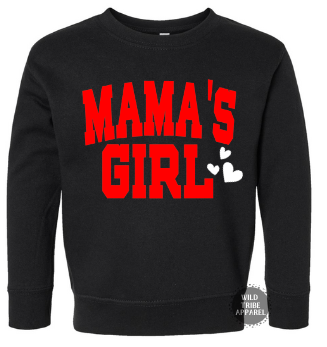 Mama's Girl Crewneck | Valentine's Day