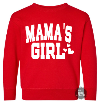 Mama's Girl Crewneck | Valentine's Day