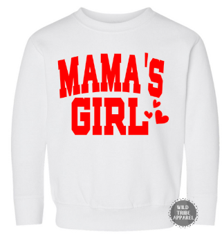 Mama's Girl Crewneck | Valentine's Day