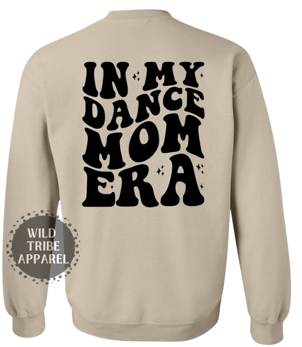 Dance Mom Era Crewneck