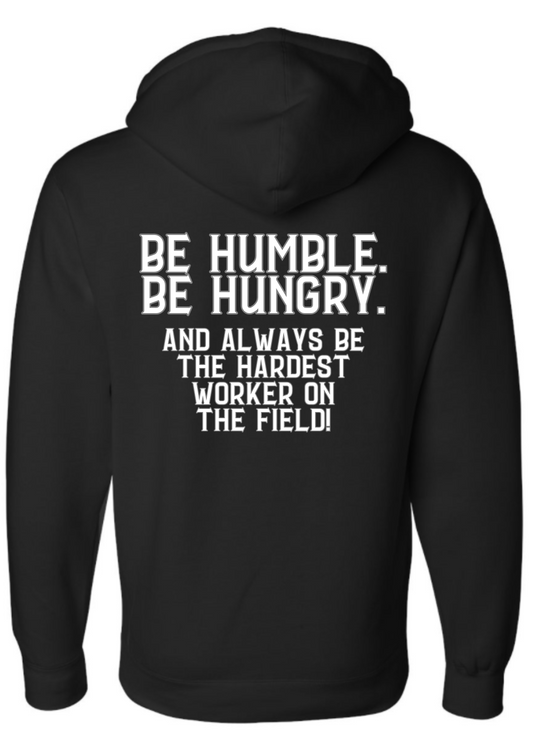 Be Humble Be Hungry Hoodie | HEAVY WEIGHT