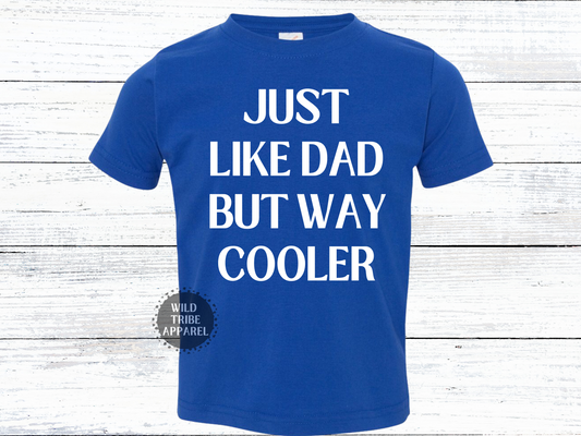 But Way Cooler Toddler Tee